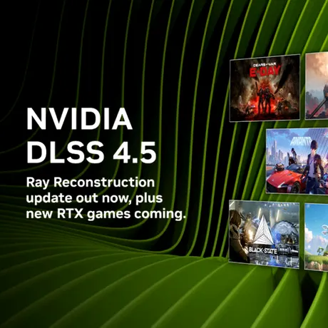 NVIDIA a lansat DLSS 4.5 Ray Reconstruction. Este deja disponibil în 30 de jocuri și RTX Remix
