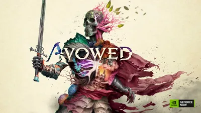 Avowed, disponibil acum și în cloud prin GeForce Now