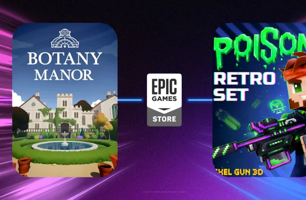 Botany Manor și Poison Retro Set, jocuri gratuite oferite de Epic Games Store