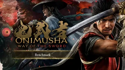 Onimusha: Way of the Sword primește benchmark tool pe PC. Cum îl puteți descărca
