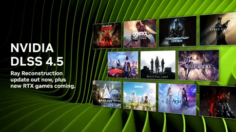 NVIDIA a lansat DLSS 4.5 Ray Reconstruction. Este deja disponibil în 30 de jocuri și RTX Remix